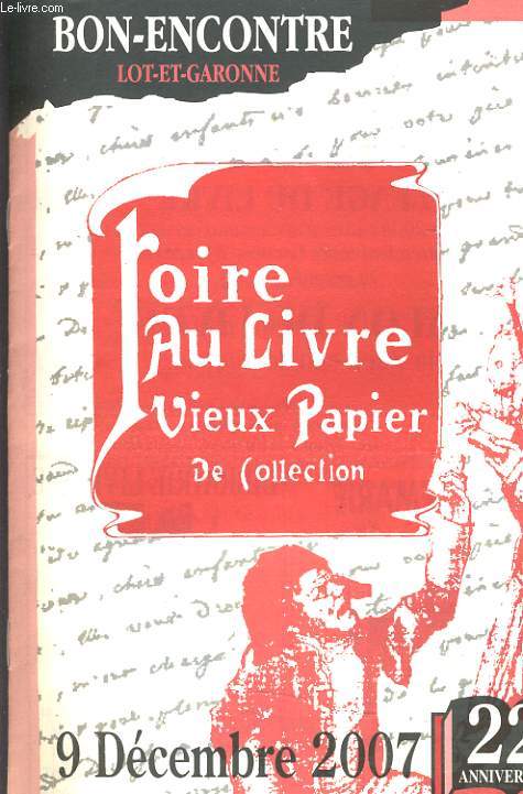 FOIRE DU LIVRE VIEUX PAPIER  BON-ENCONTRE, LOT-ET-GARONNE, 9 DECEMBRE 2007.