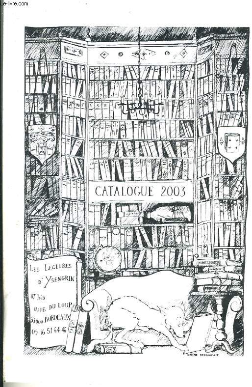 LES LECTURES D'YSENGRIN. CATALOGUE 2003