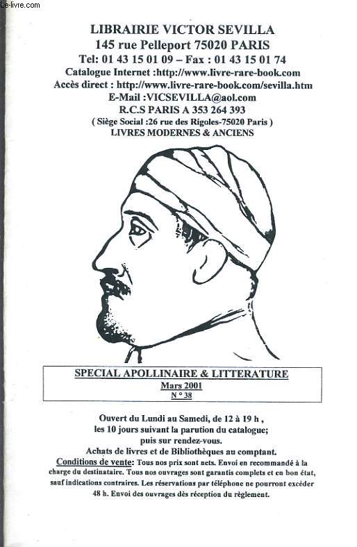 CATALOGUE N38, MARS 2001. SPECIAL APOLLINAIRE ET LITTERATURE.