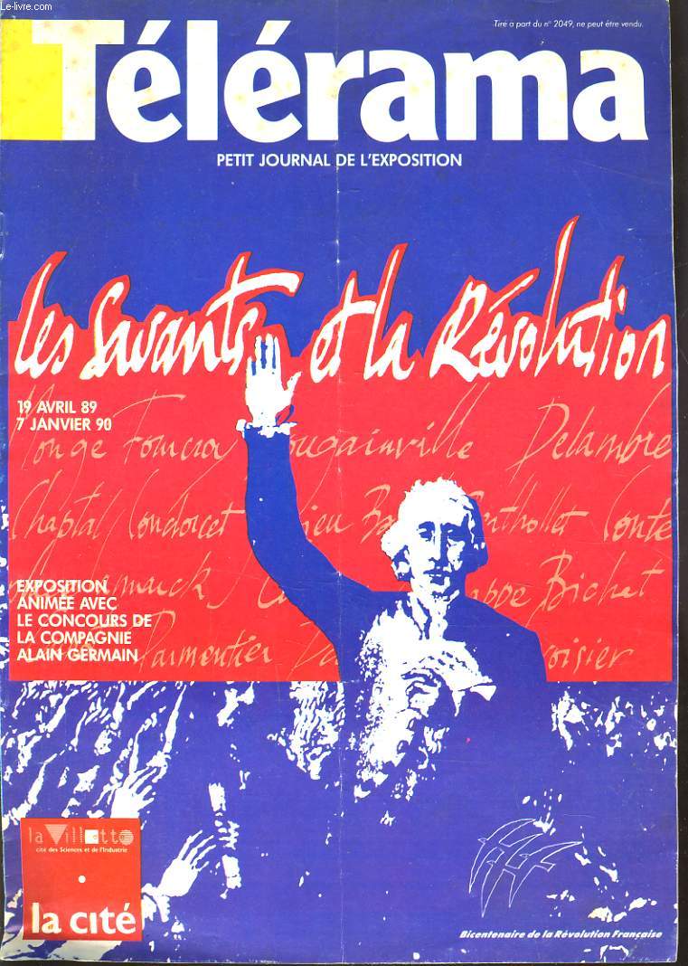 TELERAMA, PETIT JOURNAL DE L'EXPOSITION LES SAVANTS ET LA REVOLUTION 19 AVRIL 1989-7 JANVIER 1990.