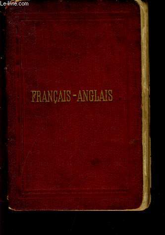 NOUVEAU DICTIONNAIRE DE POCHE FRANCAIS ET ANGLAIS. VOL. II. FRANCAIS-ANGLAIS.