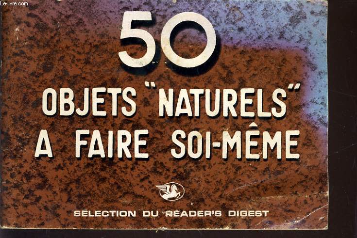 50 OBJETS NATURELS A FAIRE SOI-MME.