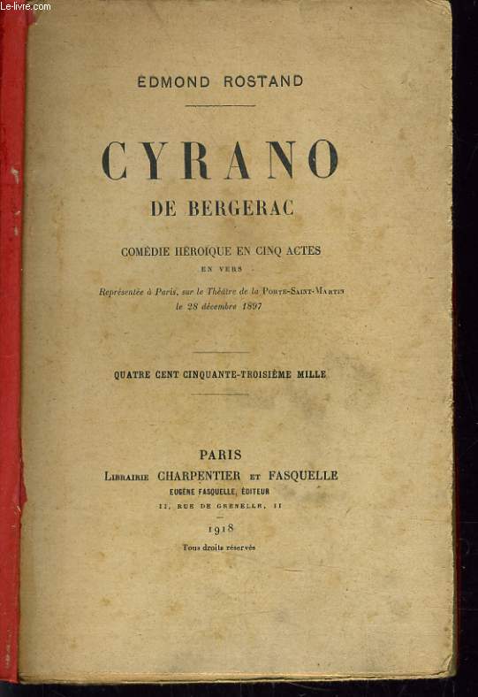 CYRANO DE BERGERAC. COMEDIE HEROQUE EN 5 ACTES EN VERS.