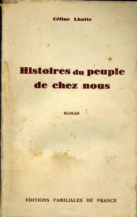 HISTOIRES DU PEUPLE DE CHEZ NOUS