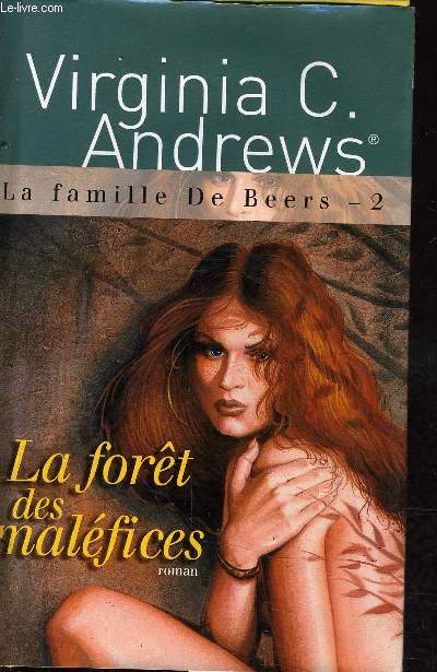 LA FAMILLE DE BEERS 2 - LA FORET DES MALEFICES.