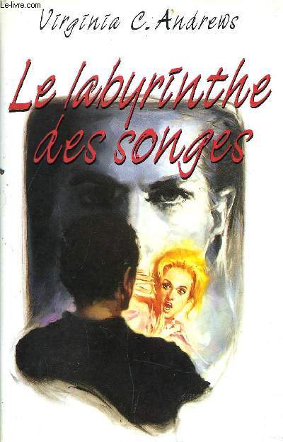 LE LABYRINTHE DES SONGES.