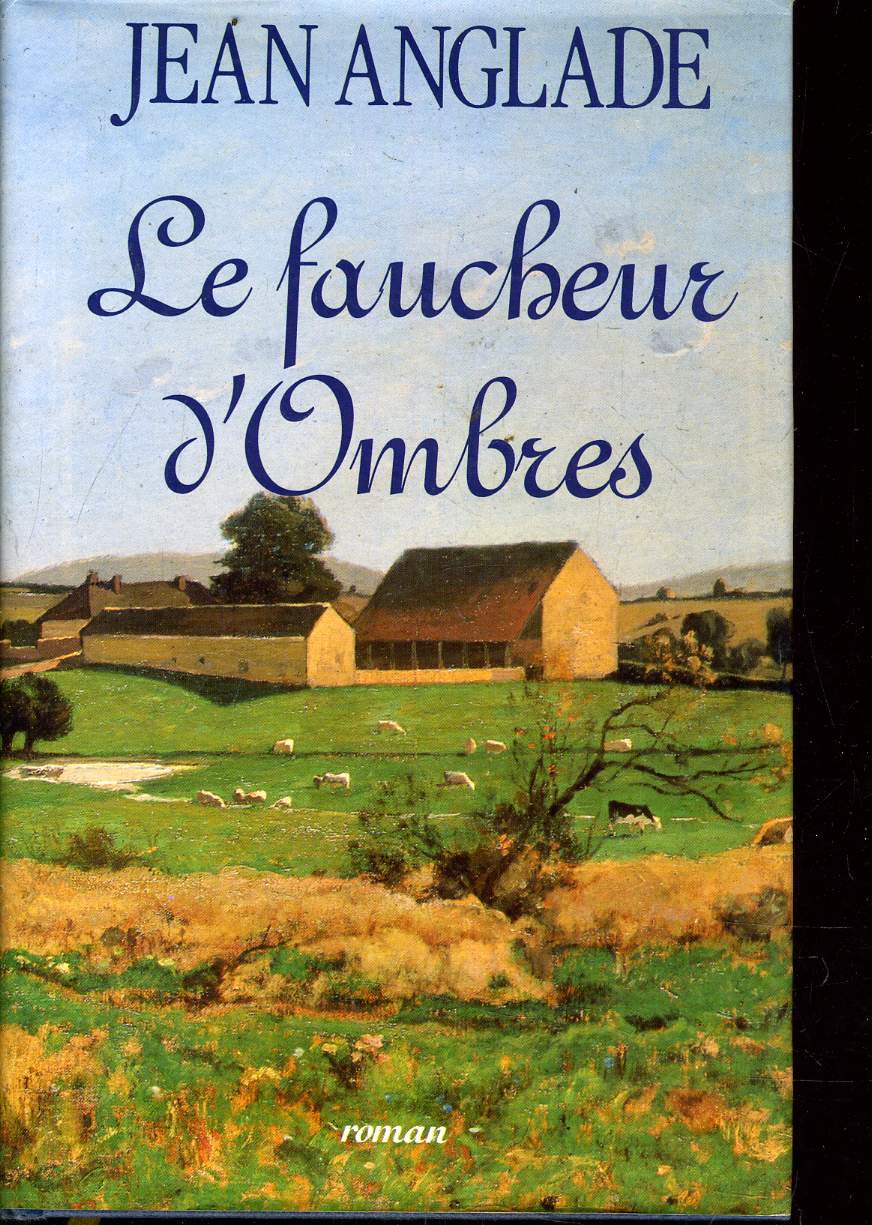 LE FAUCHEUR D'OMBRES.