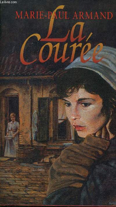 LA COUREE - EN 3 VOLUMES : LA COUREE + LOUISE + BENOIT.