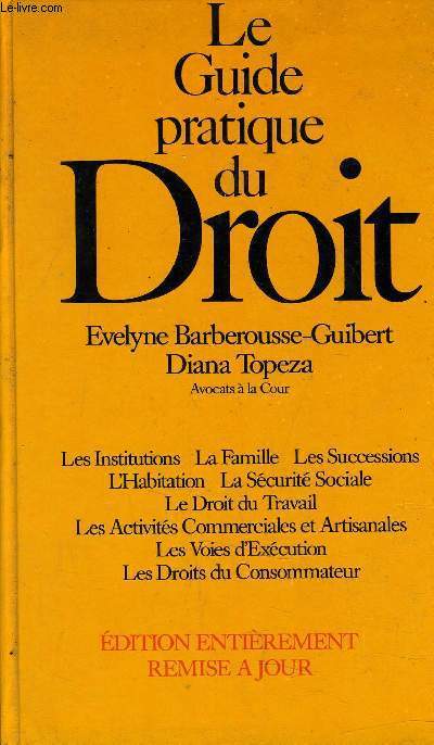 LE GUIDE PRATIQUE DU DROIT.