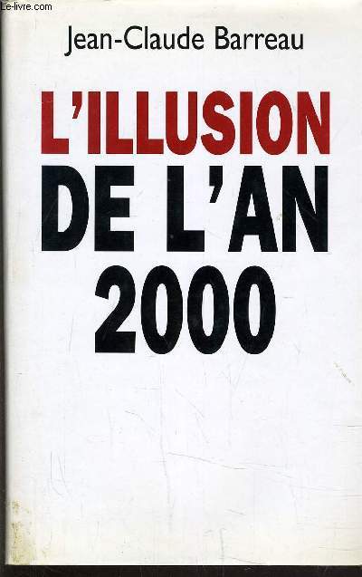 L'ILLUSION DE L'AN 2000.