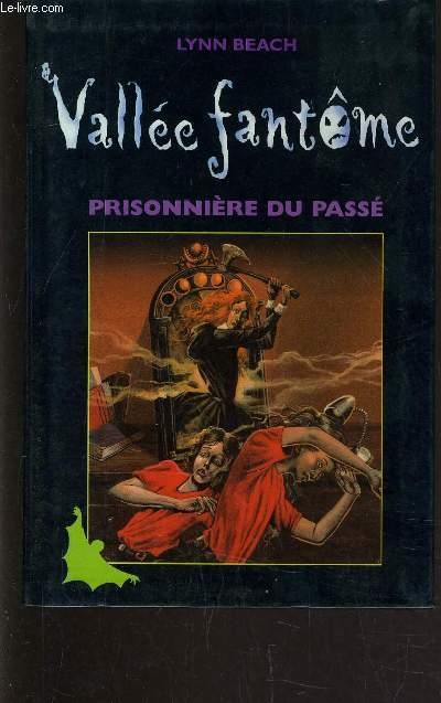 VALLEE FANTOME - PRISONNIERE DU PASSE.