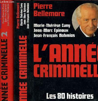 L'ANNE CRIMINELLE - TOME 1 + TOME 2
