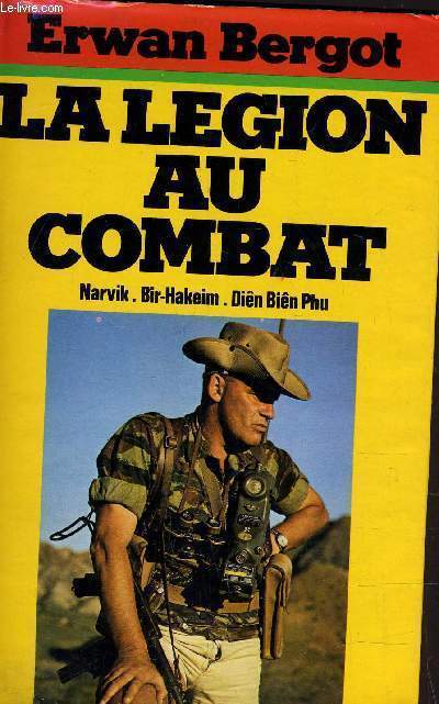 LA LEGION AU COMBAT.