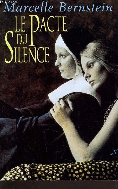 LE PACTE DU SILENCE.