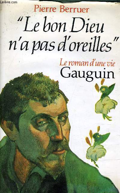 LE BON DIEU N'A PAS D'OREILLES - GAUGUIN.