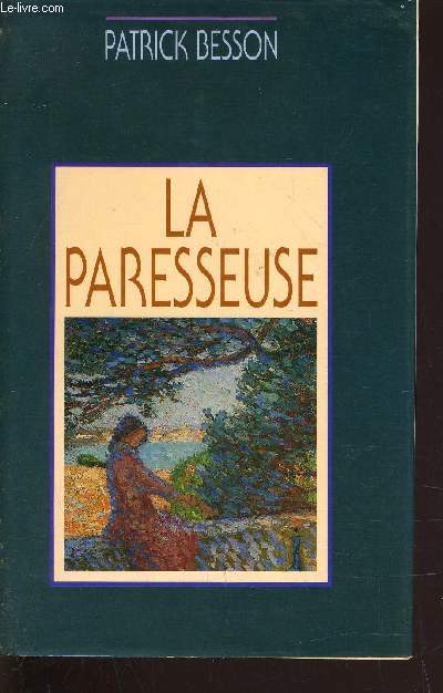 LA PARESSEUSE.