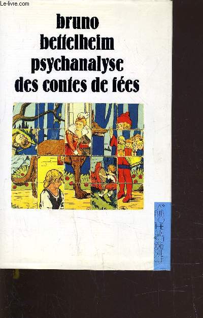 PSYCHANALYSE DES CONTES DE FEES.