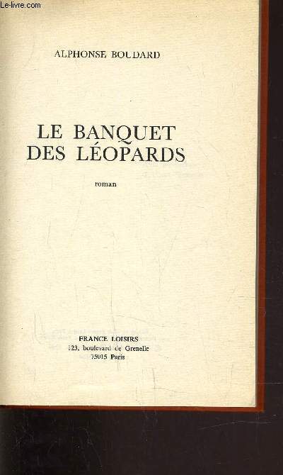 LE BANQUET DES LEOPARDS.