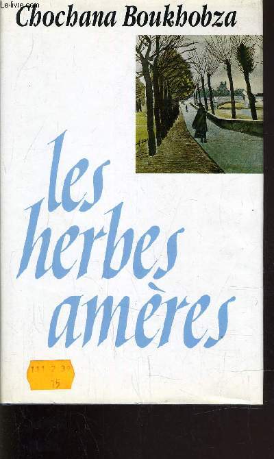 LES HERBES AMERES.