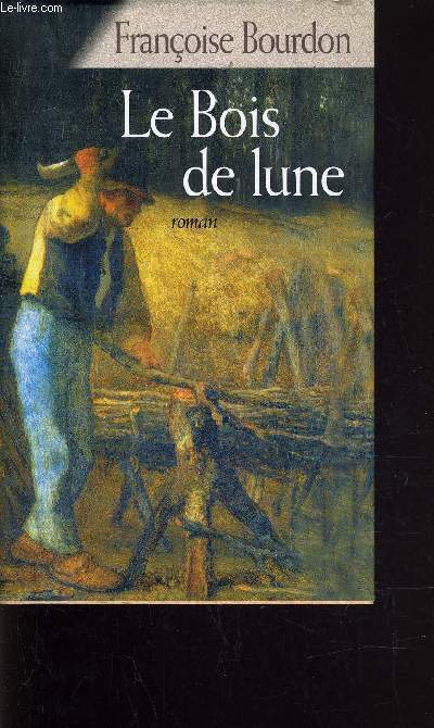 LE BOIS DE LUNE.