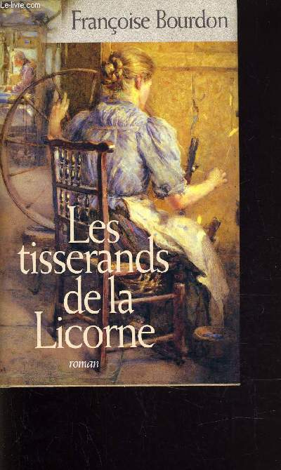 LES TISSERANDS DE LA LICORNE.