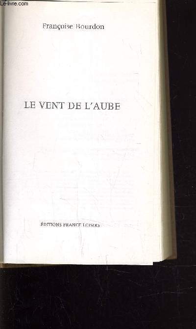 LE VENT DE L'AUBE.