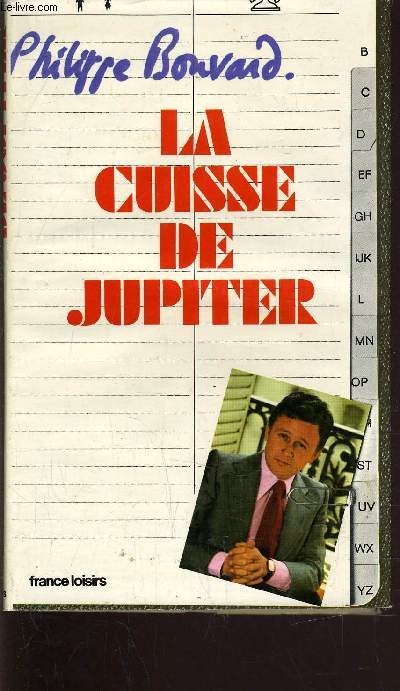 LA CUISSE DE JUPITER.