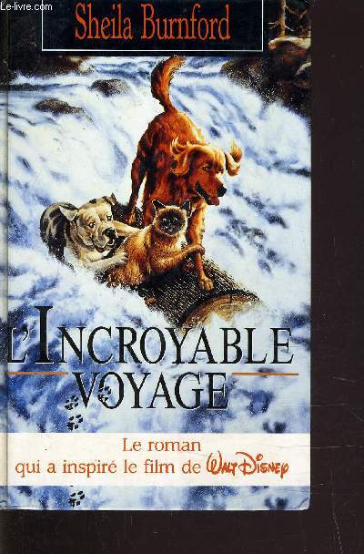 L'INCROYABLE VOYAGE.