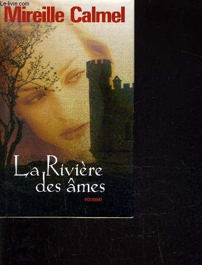 LA RIVIERE DES AMES.