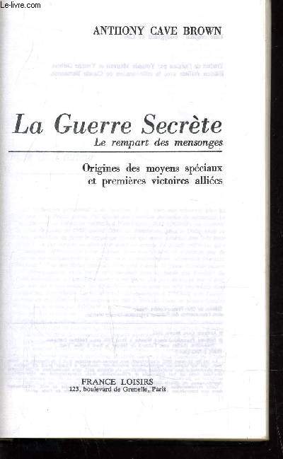 LA GUERRE SECRETE.