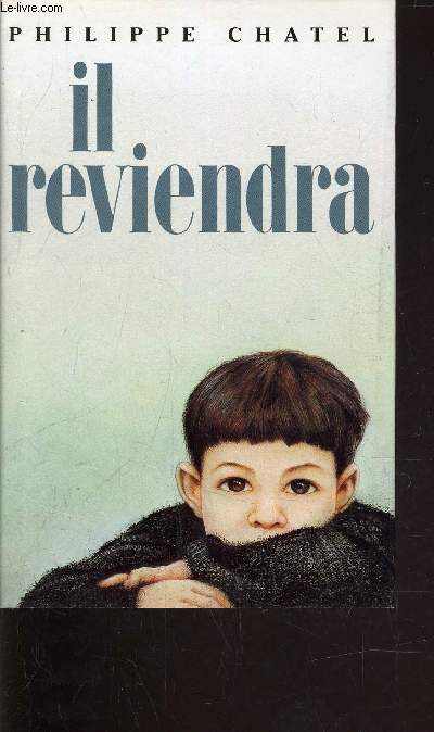 IL REVIENDRA.