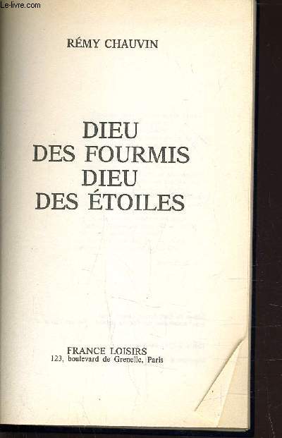 DIEU DES FOURMIS, DIEU DES ETOILES.