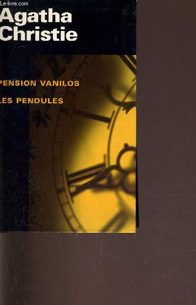 PENSION VANILOS - LES PENDULES.