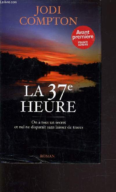 LA 37E HEURE.