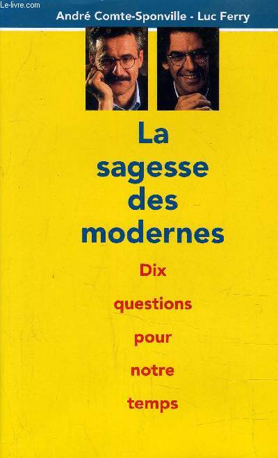 LA SAGESSE DES MODERNES.