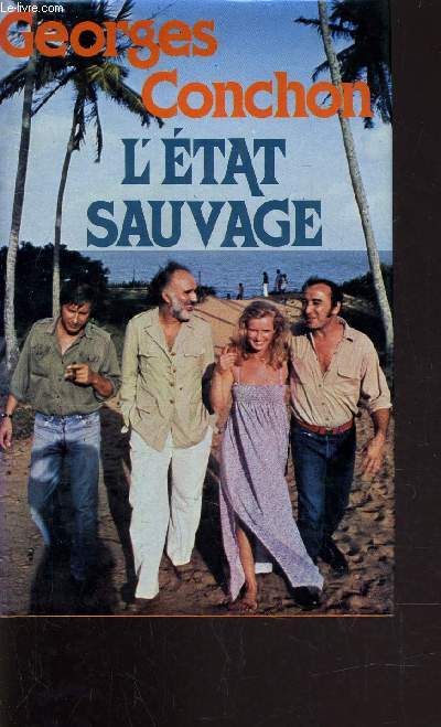 L'ETAT SAUVAGE.