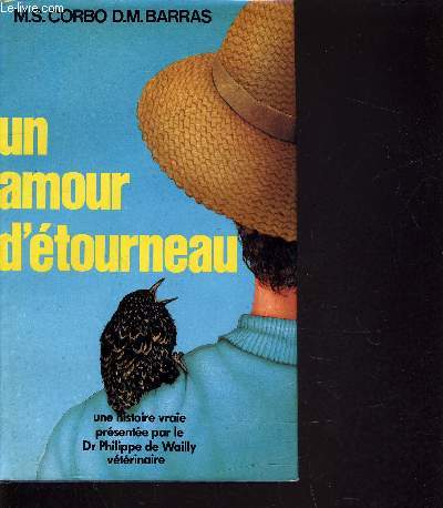 UN AMOUR D'ETOURNEAU.