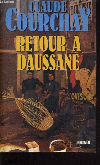 RETOUR A DAUSSANE.