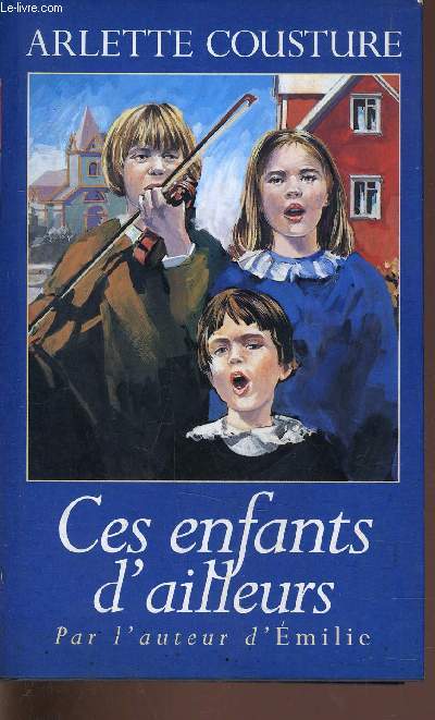 CES ENFANTS D'AILLEURS.