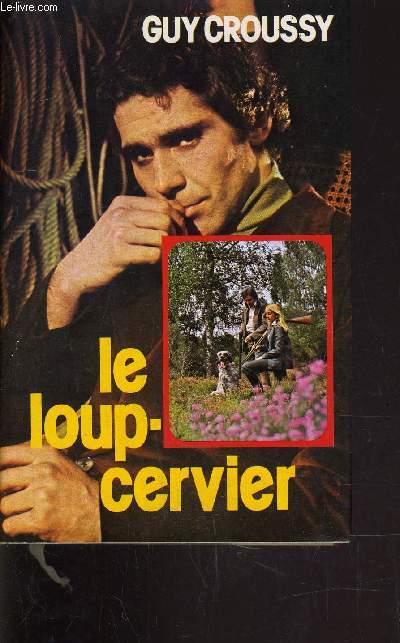 LE LOUP-CERVIER.