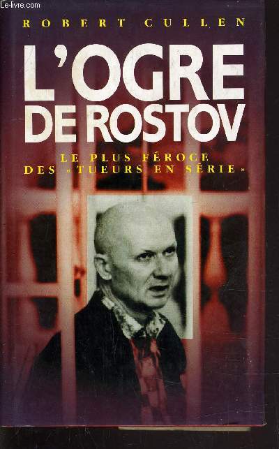 L'OGRE DE ROSTOV.