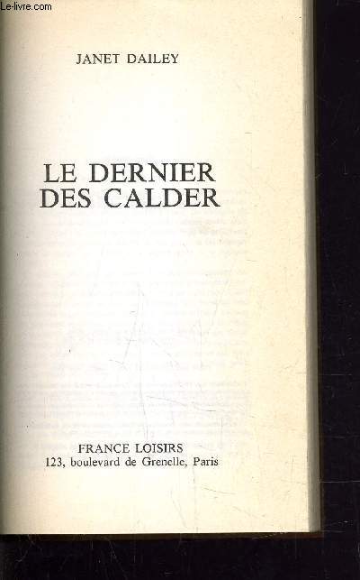 LE DERNIER DES CALDER.