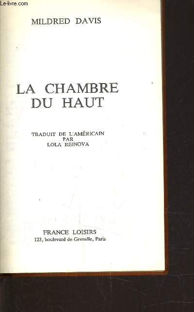 LA CHAMBRE DU HAUT.