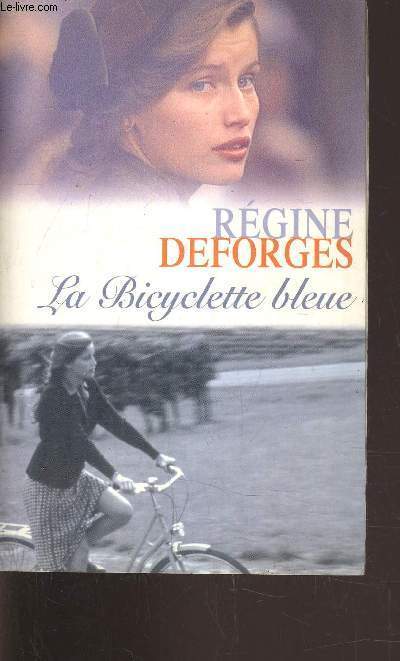 LA BICYCLETTE BLEUE TOME 1.