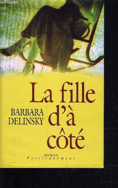LA FILLE D'A COTE.