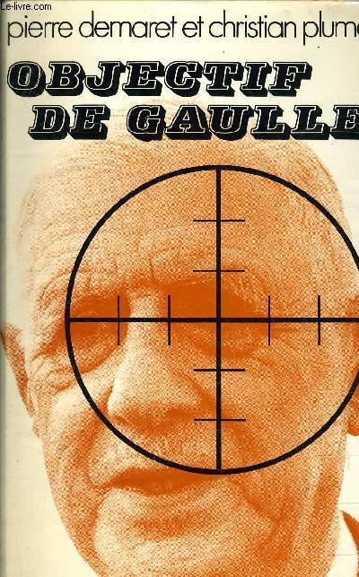 OBJECTIF DE GAULLE.