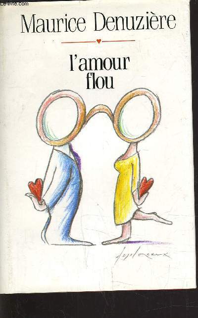 L'AMOUR FLOU.