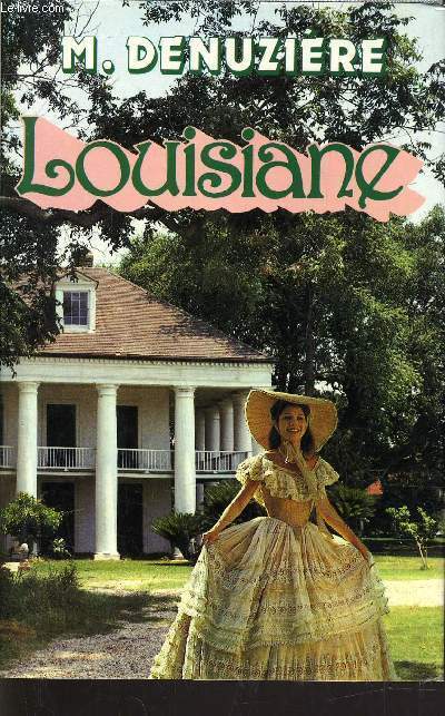 LOUISIANE TOME 1.
