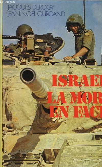 ISRAEL LA MORT EN FACE.