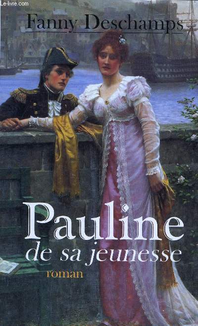 PAULINE DE SA JEUNESSE.